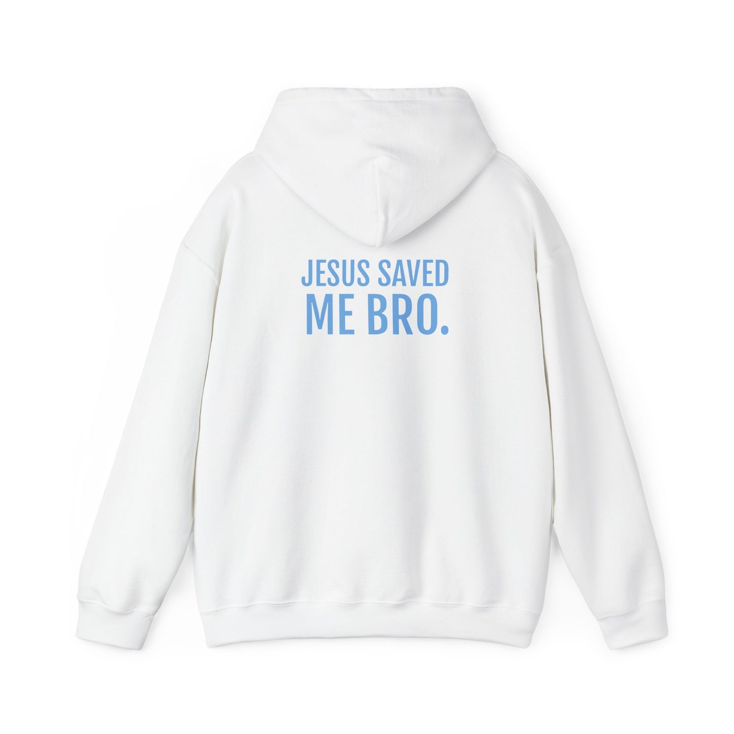 Jesus Saved Me Bro Unisex Hoodie