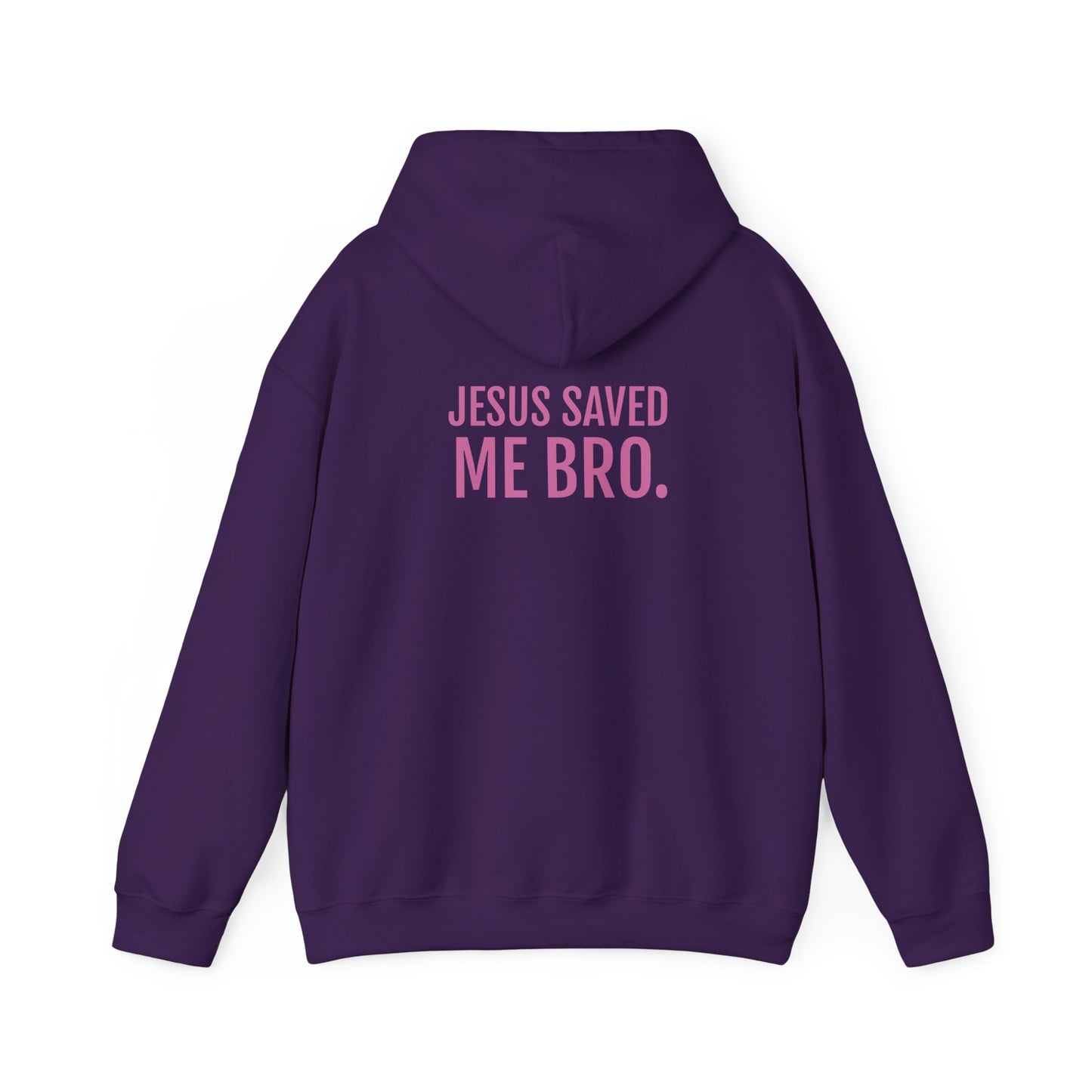 Jesus Saved Me Bro Unisex Hoodie